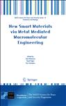 New Smart Materials via Metal Mediated Macromolecular Engineering